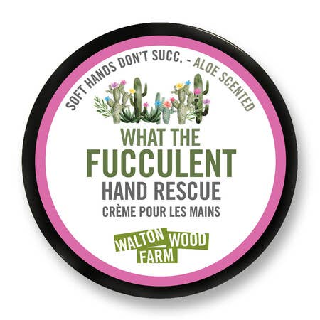 Walton Wood Farm Corp. - Hand Rescue What the Fucculent 4 oz